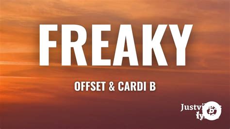 lyrics freaky|freaky lyrics offset.